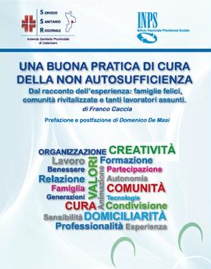 “Una buona pratica di cura della non autosufficienza”