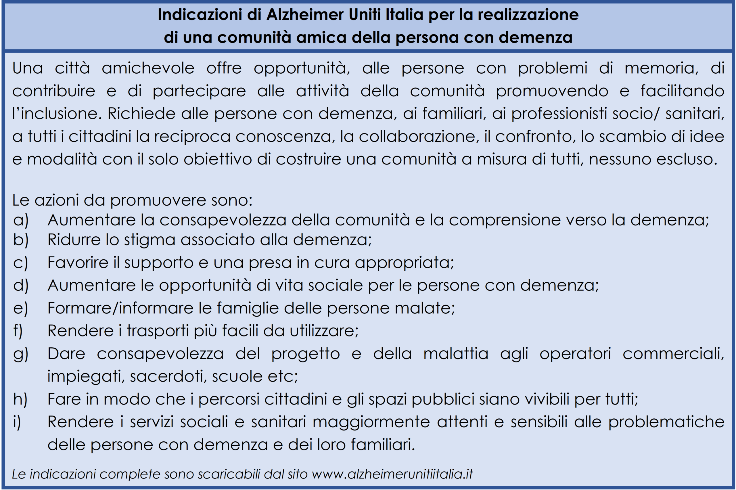 Indicazioni per la realizzazione di una comunit&agrave; amica della persona con demenza.