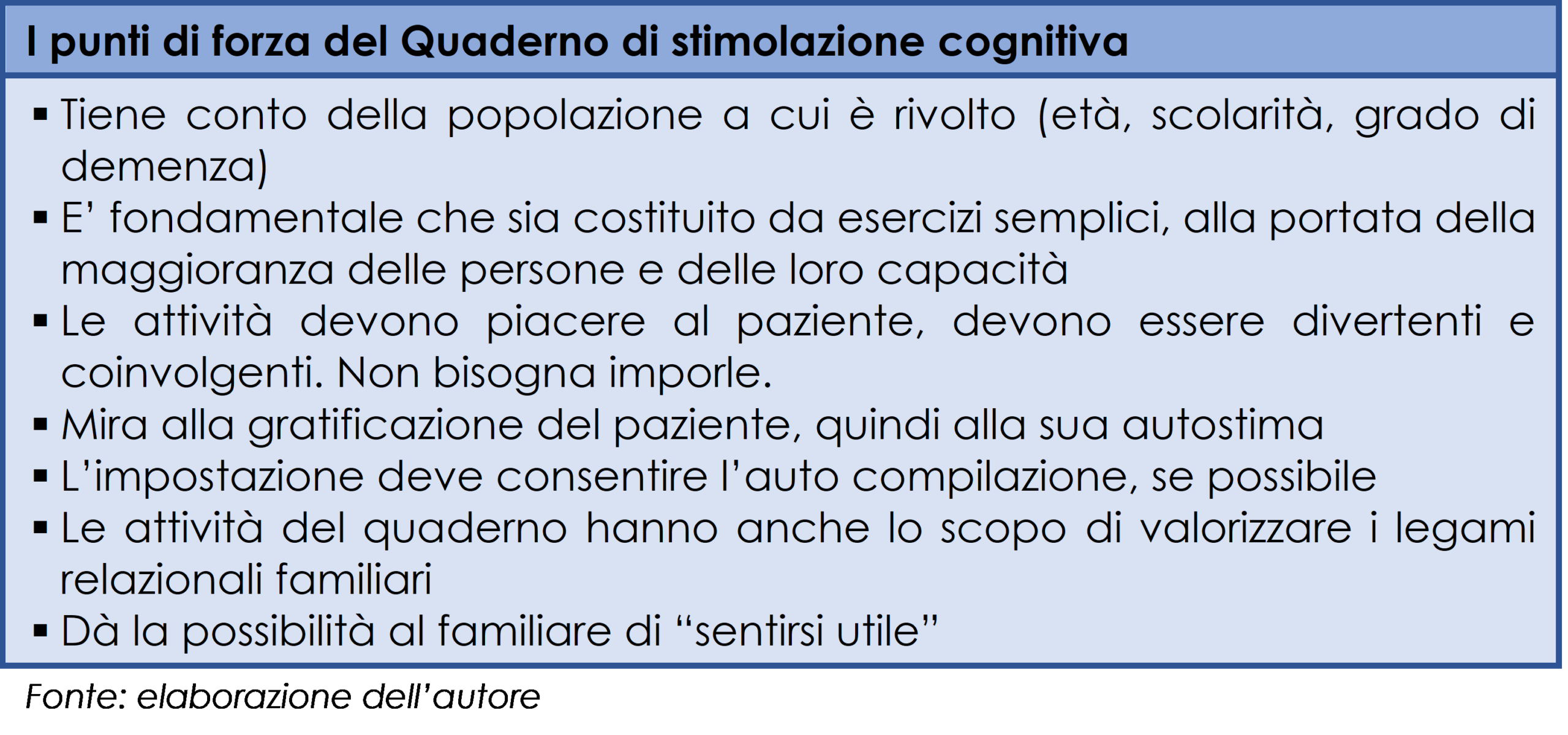 I punti di forza del Quaderno di stimolazione cognitiva